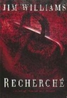 Image for Recherchâe  : a tale of memories and murder