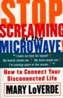 Image for Stop Screaming At The Microwave