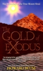 Image for Gold of Exodus: The Discovery of the True Mount Sinai