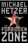 Image for The forbidden zone: a novel