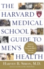 Image for The Harvard Medical School Guide to Men&#39;s Health : Lessons from the Harvard Men&#39;s Health Studies
