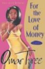 Image for For the love of money  : a novel