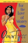 Image for For the love of money  : a novel