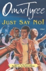 Image for Just say no!  : a novel