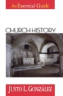 Image for Church History : An Essential Guide