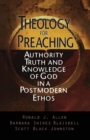 Image for Theology for Preaching : Authority, Truth and Knowledge of God in a Postmodern Ethos