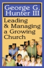 Image for Leading and Managing a Growing Church