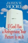 Image for If God Has A Refrigerator