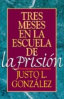 Image for Tres Meses en la Escuela de la Prision