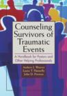 Image for Counseling Survivors of Traumatic Events : A Handbook for Pastors and Other Helping Professionals