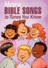Image for More Bible Songs to Tunes You Know