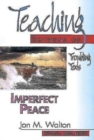 Image for Teaching : Imperfect Peace - Teaching Sermons on Troubling Texts
