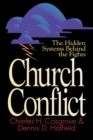 Image for Church Conflict : The Hidden Systems Behind the Fights