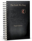 Image for The Faith We Sing : Singer&#39;s Edition. choir.