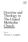 Image for Doctrine and Theology in the United Methodist Church
