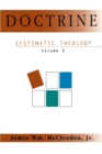 Image for Doctrine : Systematic Theology : v. 2