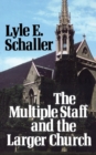 Image for Multiple Staff and the Larger Church