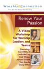 Image for Renew Your Worship : A Video Workshop for Worship Leaders and Teams