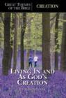 Image for Creation : Living in and as God&#39;s Creation