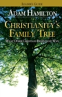 Image for Christianity&#39;s Family Tree Leader&#39;s Guide