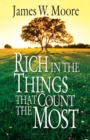 Image for Rich in the Things That Count the Most