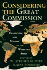 Image for Considering the Great Commission : Evangelism and Mission in the Wesleyan Spirit