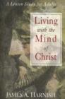 Image for Living with the Mind of Christ