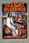 Image for The Eight Blessings : Rediscovering the Values of Jesus in the Beatitudes