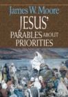 Image for Jesus&#39; Parables About Priorities