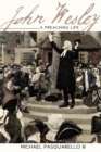 Image for John Wesley : A Preaching Life