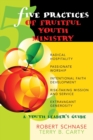 Image for Five Practices of Fruitful Youth Ministry : A Youth Leader&#39;s Guide