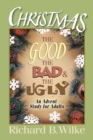 Image for Christmas The Good Bad and Ugly