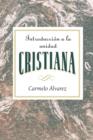 Image for Introduccion a la Unidad Cristiana Aeth : Introduction to Christian Unity Spanish