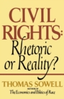 Image for Civil Rights : Rhetoric or Reality