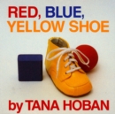 Image for Red, Blue, Yellow Shoe
