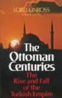 Image for The Ottoman Centuries
