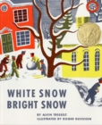 Image for White Snow, Bright Snow
