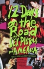 Image for 12 Days on the Road : The Sex Pistols and America