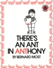 Image for There&#39;s an Ant in Anthony