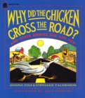 Image for Why Did the Chicken Cross the Road?