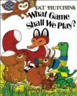 Image for What Game Shall We Play?
