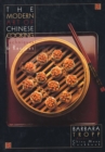 Image for The modern art of Chinese cooking  : including an unorthodox chapter on East-West desserts