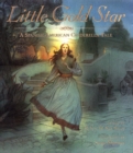 Image for Little Gold Star : A Spanish American Cinderella Tale