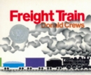 Image for Freight Train Board Book : A Caldecott Honor Award Winner