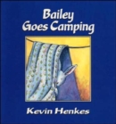 Image for Bailey Goes Camping