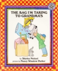 Image for The Bag I&#39;m Taking to Grandma&#39;s