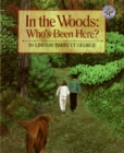 Image for In the woods  : who&#39;s been here?
