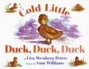 Image for Cold Little Duck, Duck, Duck