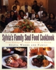 Image for Sylvia&#39;s Family Soul Food Cookbook