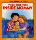 Image for When You Were Inside Mommy